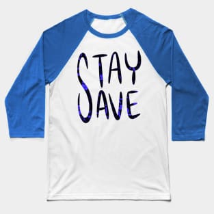 Stay Save Baseball T-Shirt